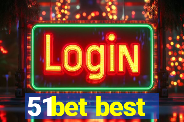 51bet best